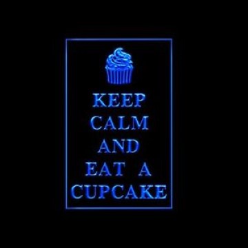 Keep Calm Eat Cupcakes LED Neon Sign
